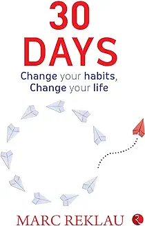 15. 30 DAYS: Change your habits, Change your life