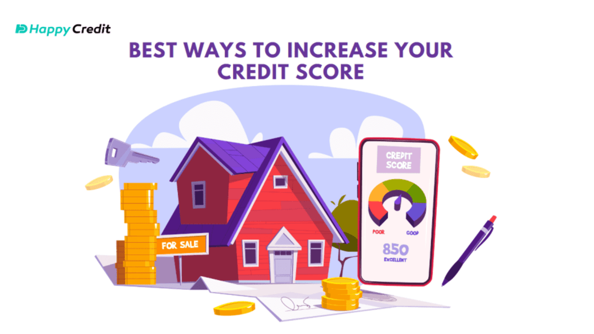 What Are the 7 Best Ways to Increase Your Credit Score [August,2023]