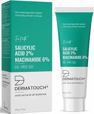 6. Dermatouch Salicylic Acid 2% Niacinamide 6% Anti-Acne Oil-Free Gel For Active Acne