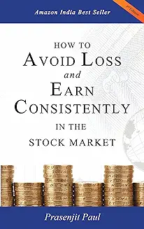 3. How to Avoid Loss and Earn Consistently in the Stock Market: An Easy-to-understand and Practical Guide for Every Investor