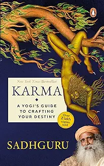 7. KARMA: A YOGI'S GUIDE TO CRAFTING YOUR DESTINY