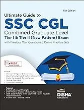 Ultimate Guide to SSC CGL - Combined Graduate Level - Tier I & Tier II (New Pattern) Exam with Previous Year Questions & 5...