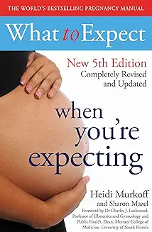 2. What to Expect When You're Expecting [Paperback] Heidi Murkoff