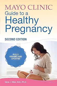 6. Mayo Clinic Guide to a Healthy Pregnancy