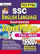 SSC TCS PYQs English Language Chapterwise Solved Papers 16500+ Till-2022 (Detailed Explanations) : TCS PYQs SSC CGL Tier 1...