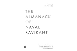 10. The Almanack Of Naval Ravikant: A Guide to Wealth and Happiness
