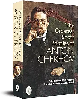 1. The Greatest Short Stories of Anton Chekhov: A Collection Of Fifty Stories