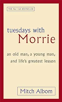 7. Tuesdays With Morrie