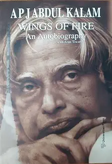 2. WINGS OF FIRE: AUTOBIOGRAPHY OF ABDUL KALAM
